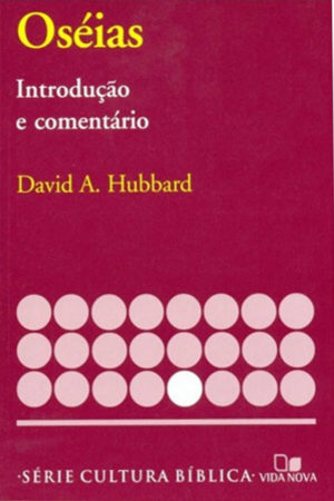 Comentário Oséias - David A. Hubbard