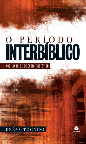 O período interbíblico - Enéas Tognini