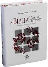 A Bíblia Da Mulher – Branca/Flor/Borda Florida – Média Rc