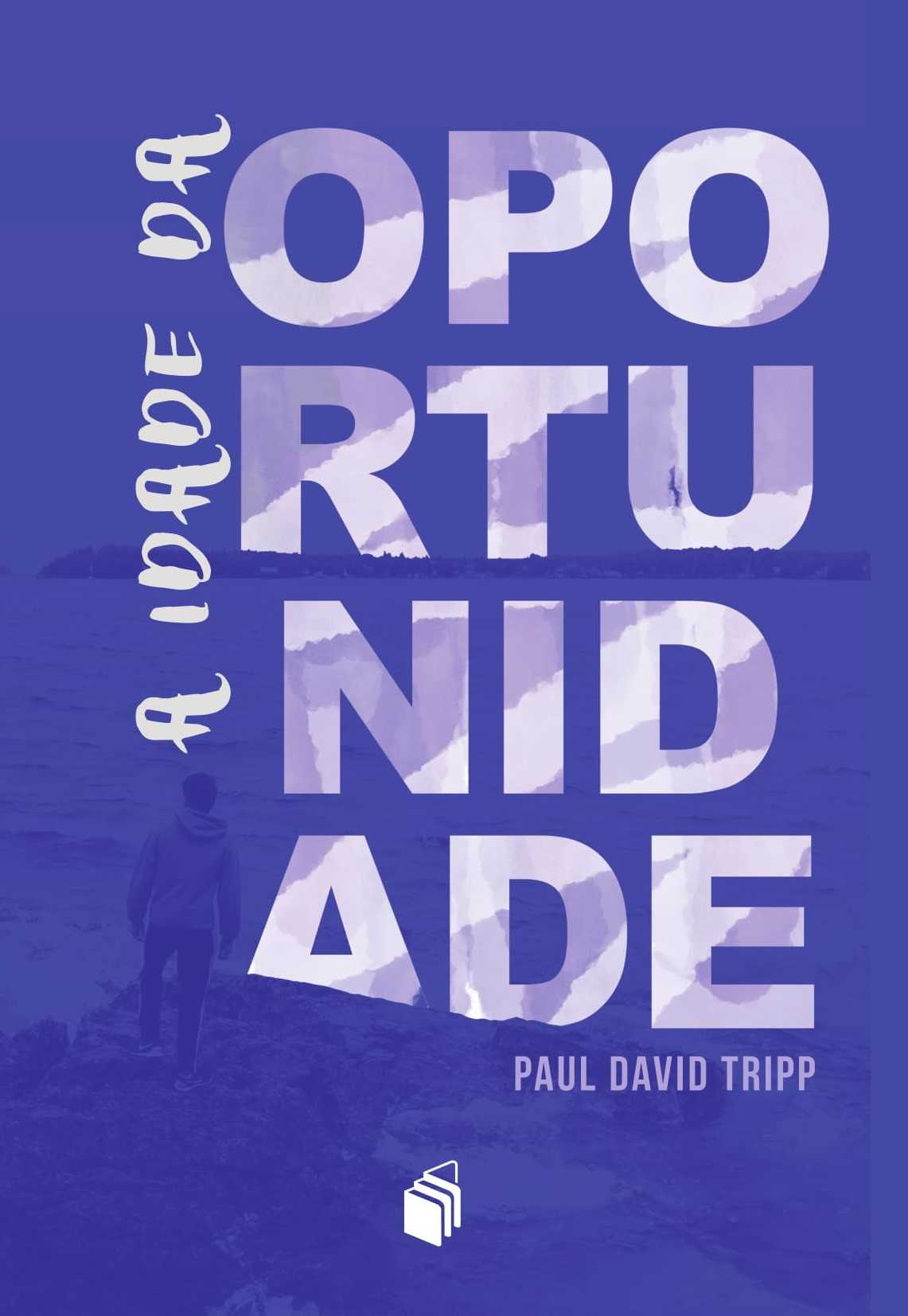 A Idade Da Oportunidade