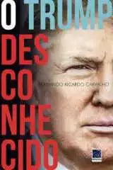 O Trump Desconhecido