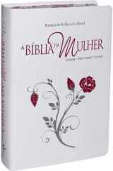 A Bíblia Da Mulher – Branca/Flor/Borda Florida – Grande Ra