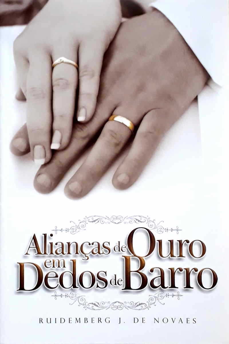 Alianças De Ouro Em Dedos De Barro