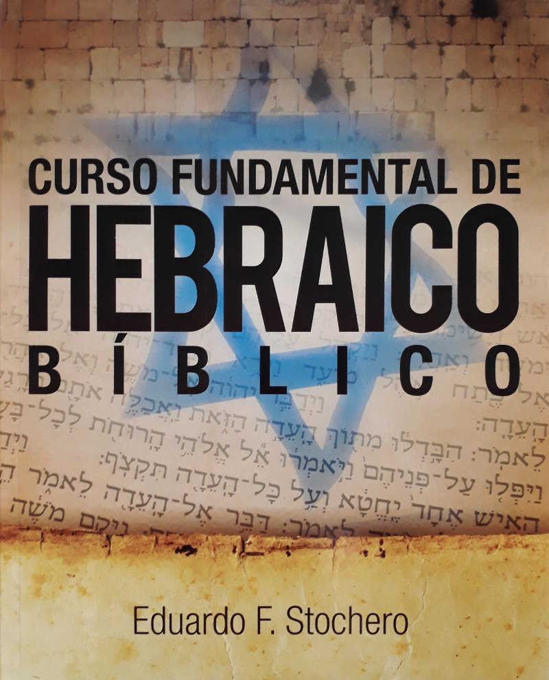 Curso Fundamental De Hebraico Bíblico