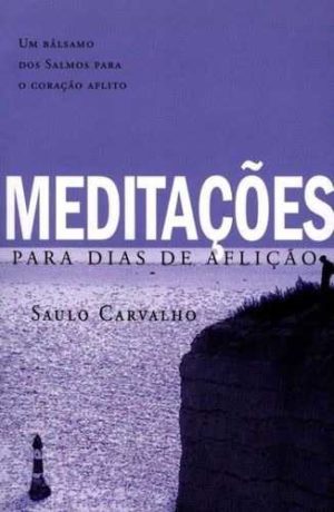 Meditações - Saulo Carvalho