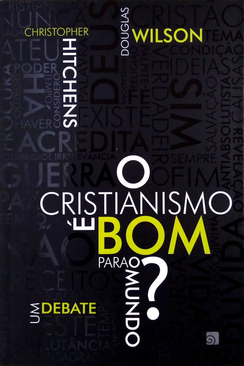 O Cristianismo É Bom Para O Mundo?