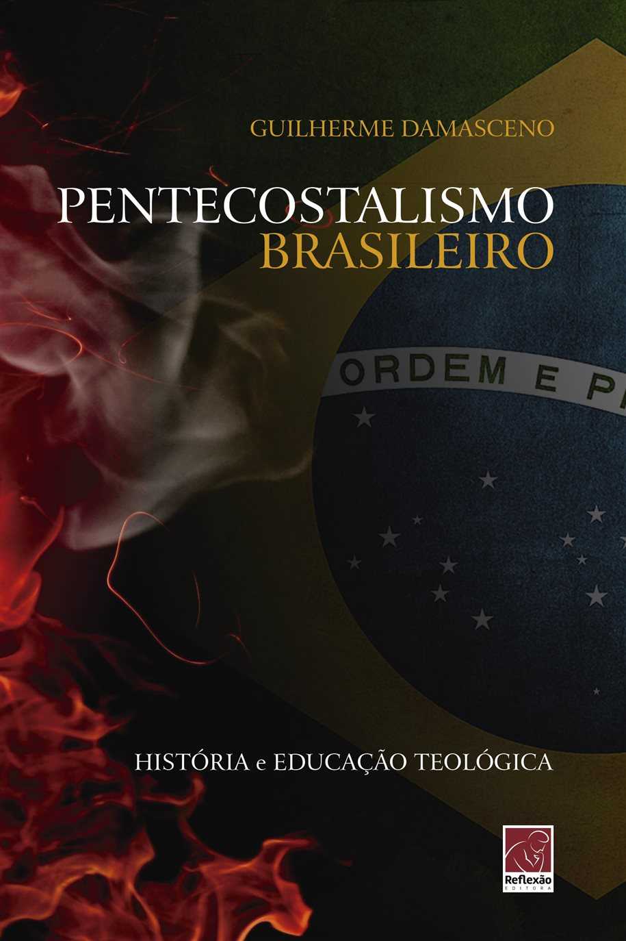 Pentecostalismo Brasileiro