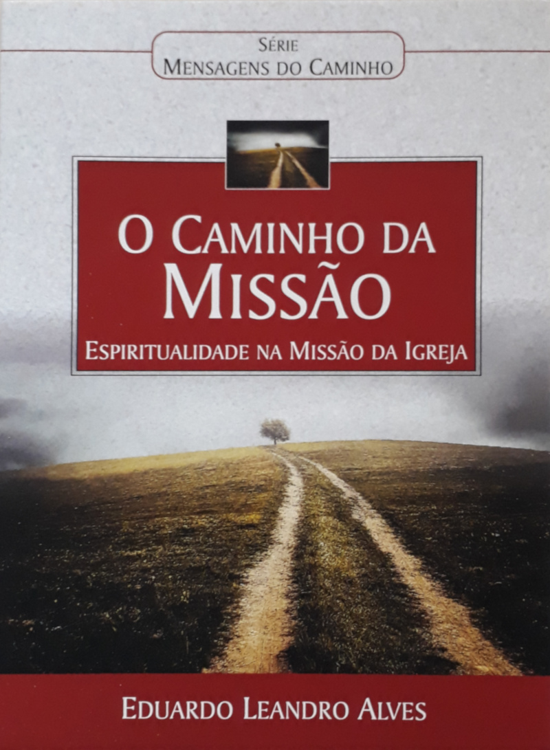 O Caminho Da Missão