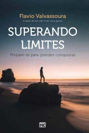 Superando limites - Flavio Valvassoura