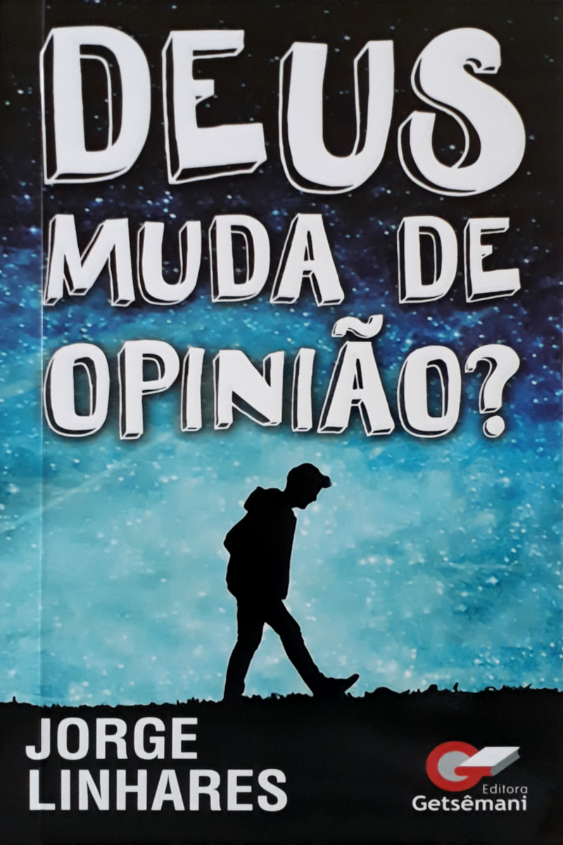 Deus Muda De Opinião?