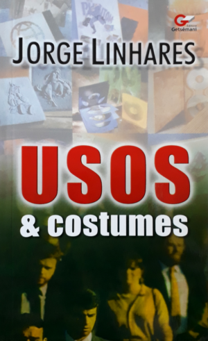 Usos e Costumes - Jorge Linhares