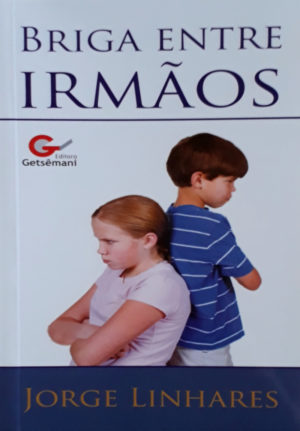 Briga entre irmãos - Jorge Linhares