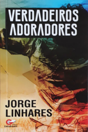 Verdadeiros Adoradores - Jorge Linhares