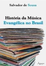 História Da Música Evangélica No Brasil