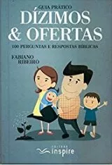 Guia Prático – Dízimos E Ofertas