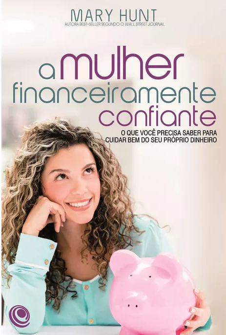 A Mulher Financeiramente Confiante