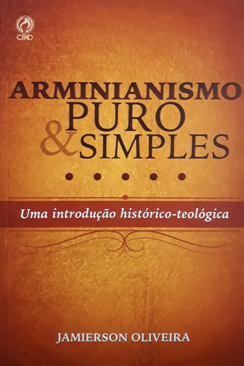 Arminianismo Puro E Simples