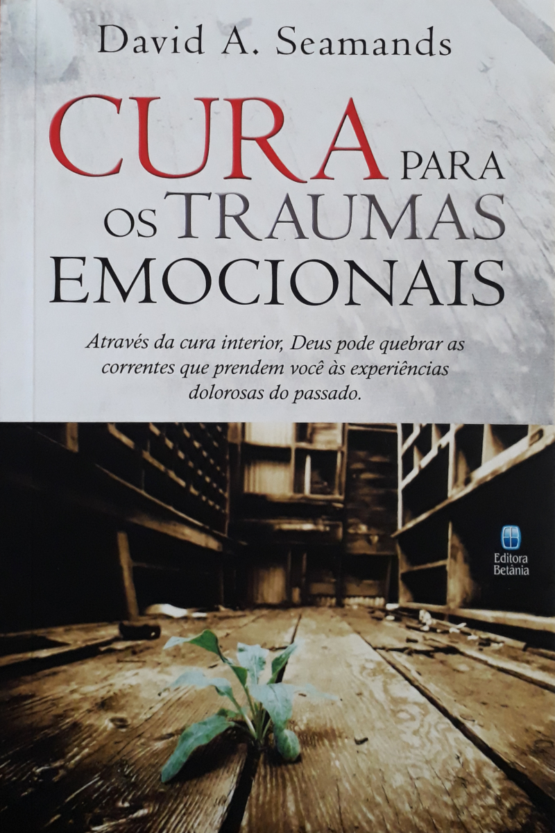 Cura Para Traumas Emocionais