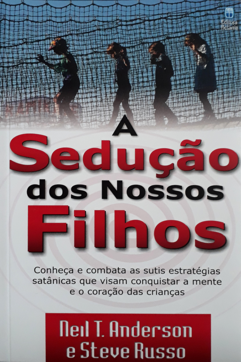 Sedução Dos Nossos Filhos