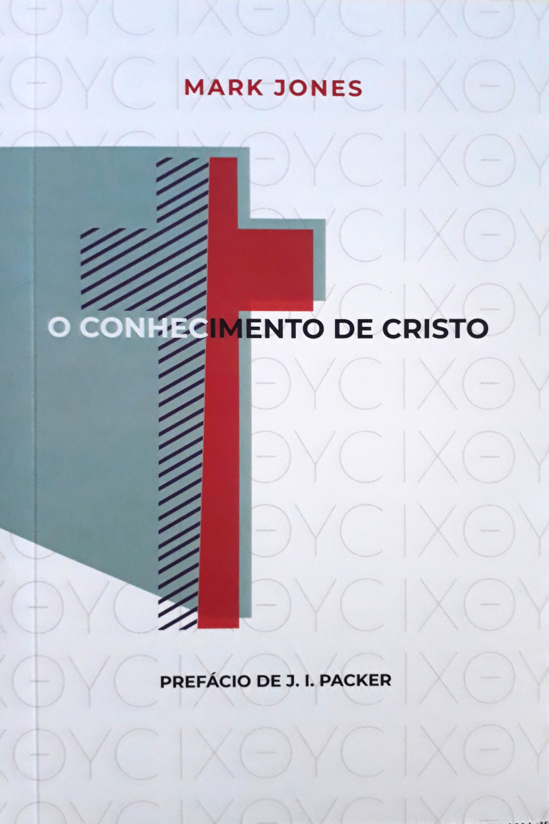 O Conhecimento De Cristo