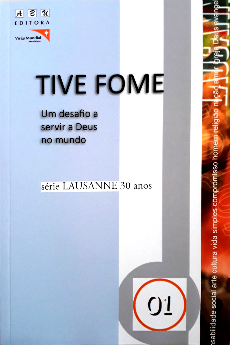 Série Lausanne 30 Anos Volume 1 E 2 – Tive Fome/Pacto De Lausanne