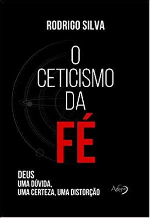 O catecismo da fé - Rodrigo Silva