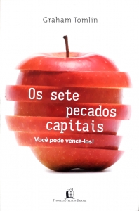 Os Sete Pecados Capitais – Você Pode Vencê-Los