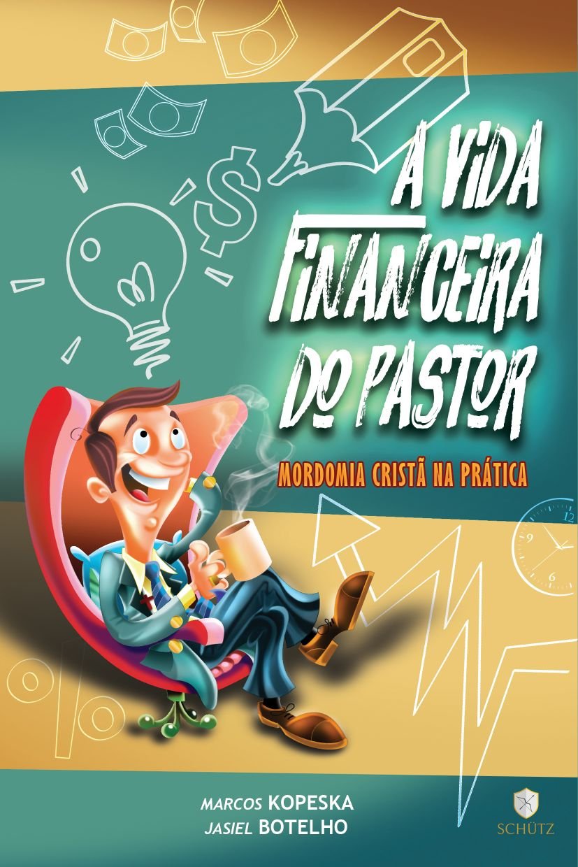 A Vida Financeira Do Pastor