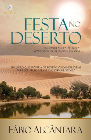 Festa no deserto - Fábio Alcântara