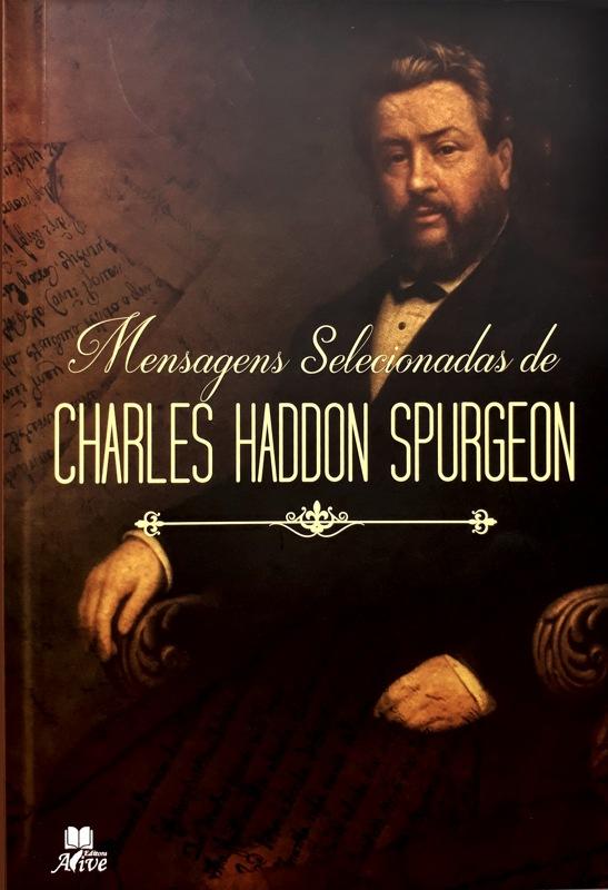 Mensagens Selecionadas De Charles Haddon Spurgeon