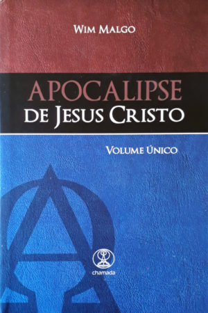 Apocalipse de Jesus Cristo - Wim Malgo