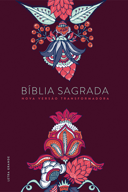 Bíblia Sagrada Nvt – Indian Flowers (Vinho) | Letra Grande/Capa Dura