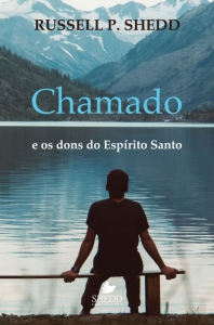 Chamado E Os Dons Do Espírito Santo