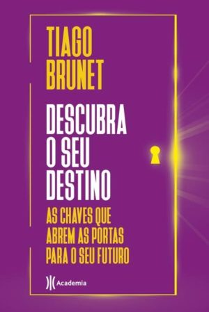 Descubra o seu destino - Tiago Brunet