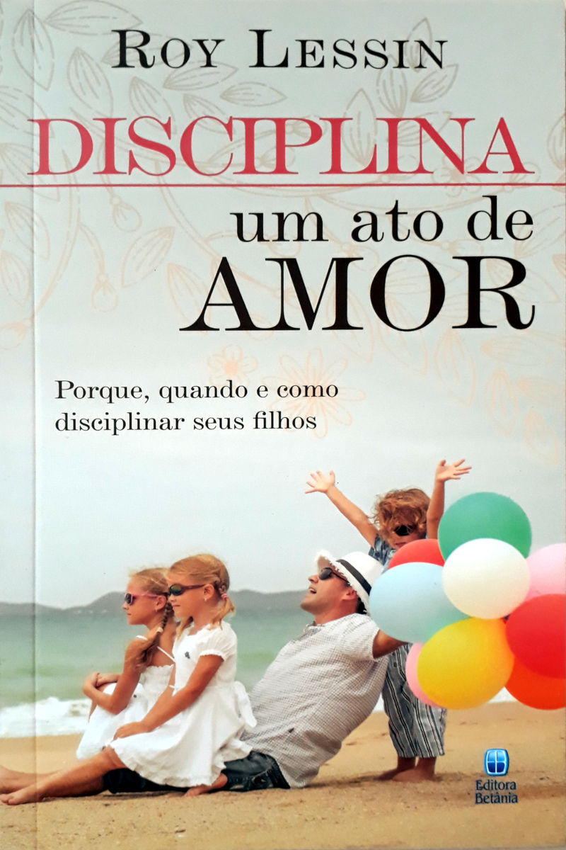 Disciplina – Um Ato De Amor