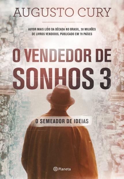 O Vendedor De Sonhos 3 – O Semeador De Ideias