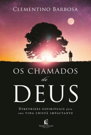 Os chamados de Deus - Clementino Barbosa