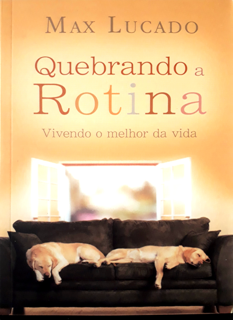 Quebrando A Rotina