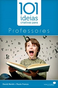 101 Ideias Criativas Para Professores