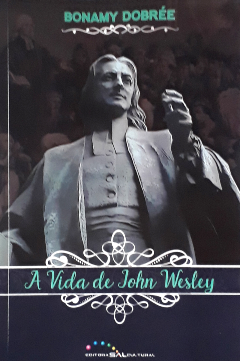 A Vida De John Wesley