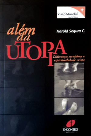 Além da Utopia - Harold Segura C