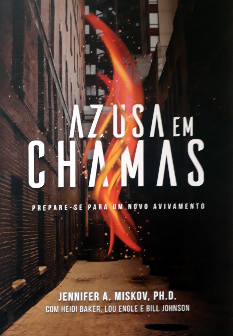 Azusa Em Chamas | 2ª Edição