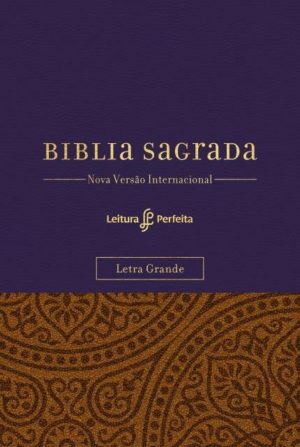 Bíblia Sagrada NVI - Leitura Perfeita - Letra Grande roxa e marrom