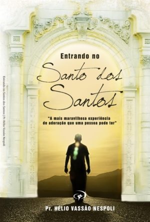 Entrando Santo dos Santos - Hélio Vassão Nespoli