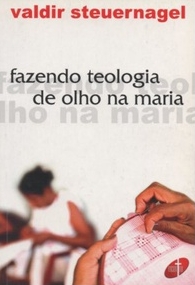 Fazendo Teologia De Olho Na Maria