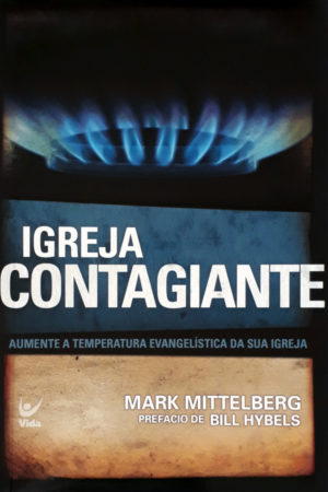Igreja Contagiante - Mark Mittel