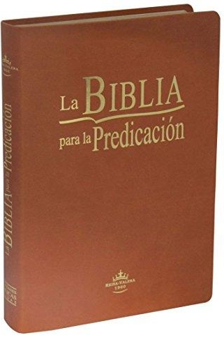 La Biblia Para La Predicación – Reina Valera 1960