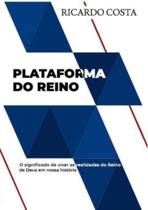 Plataforma do Reino - Ricardo Costa