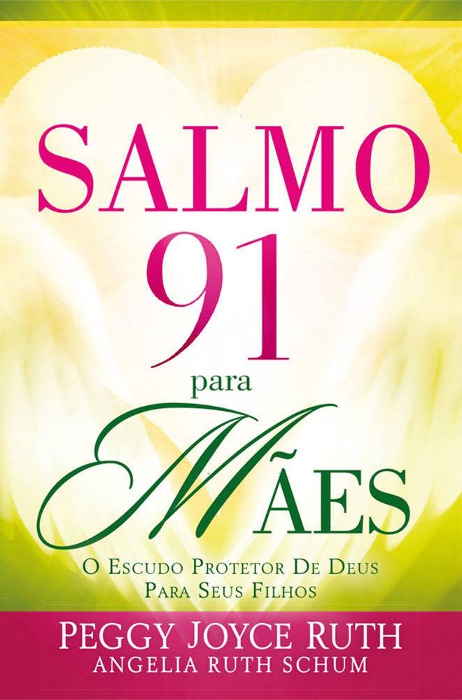 Salmo 91: Proteção de Deus (A Bíblia para Crianças) (Portuguese