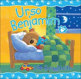 Urso Benjamim Diz Boa Noite